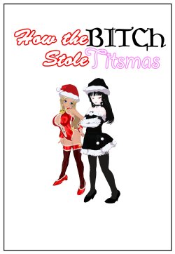 How the Bitch Stole Titsmas