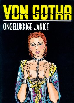 [Erich Von Gotha] The Trouble of Janice vol.1 | Ongelukkige Janice [Dutch]