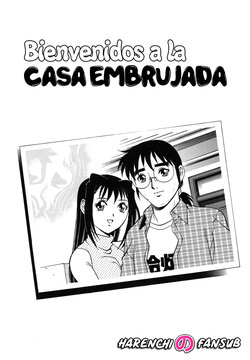 [Yanagawa Rio] Yurei Yashiki e irasshai I | Bienvenidos a la Casa Embrujada Cap.1 (Dr. GOURYUJI-PARADOX) [Spanish] [Decensored] [Harenchi no Fansub]