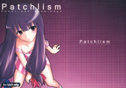 (Daitoshokan no Dokushokai) [Blight Sphere (Tsukishiro Kou)] Patchlism (Touhou Project)