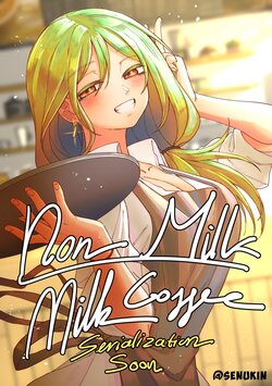 [Senukin] Non-Milk Milk Coffee [complete]