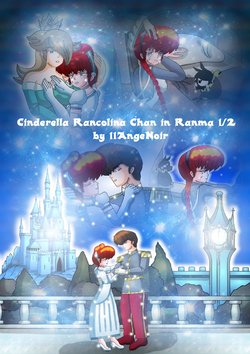 Doujin Ranma & The Secret of Rancolina Chan (Cinderella Dream Preview)