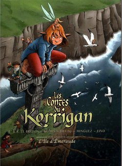 [E&R Le Breton, Gomez, Bileau, Minguez, Fino] Les contes du Korrigan - Livre 5 - L'île d'Émeraude  [French]
