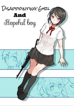 Disappointing Girl and Hopeful Boy (Danganronpa) [English]