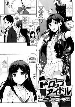 [Sasamori Tomoe] Drop Idol (COMIC HOTMiLK 2013-12) [Spanish] [RaisserScans]