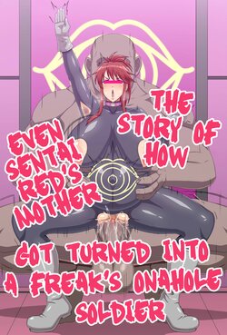 [Ero Kojiki] Sentai Red no Haha sura mo Kaijin no Onaho Sentouin ni Sarete shimau Hanashi  | The Story of How Even Sentai Red's Mother Got Turned Into a Freak's Onahole Soldier [English] [Rinruririn]