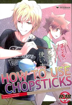 (Fukkatsusai! Kai) [DESORDEN (Kirihara Subako)] HOW TO USE CHOPSTICKS ~Tadashikunai Ohashi no Tsukaikata~ (Katekyo Hitman REBORN!)