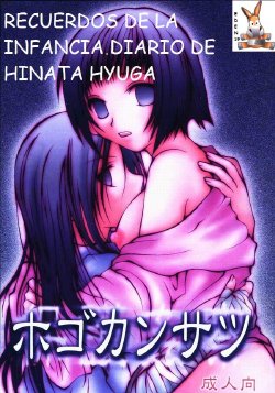 Recuerdos de la Infacia - Diario de Hinata Hyuga [Spanish] [Rewrite] [Eden_19]