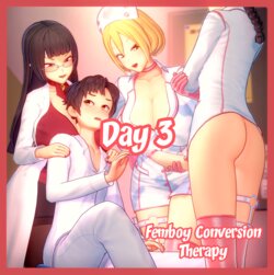 [Futako] Femboy Conversion Therapy - Day 3