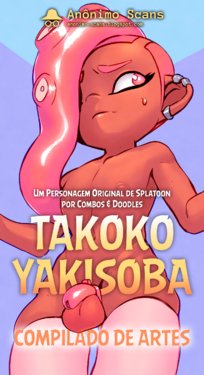 [Combos&Doodles] Takoko Yakisoba - Compilado de Artes (Splatoon) [Portuguese-BR]