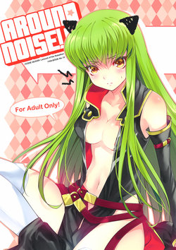 (C81) [CREAYUS (Rangetsu)] AROUND NOISE! (Code Geass: Lelouch of the Rebellion) [English]