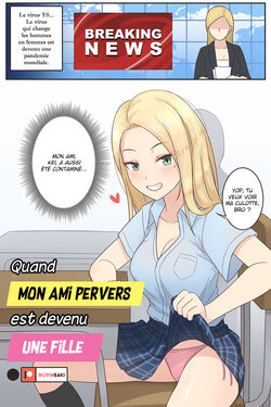 [RudySaki] When My Pervy Friend Became a Girl | Quand mon ami pervers est devenue une fille [French] [La sainte Perv']