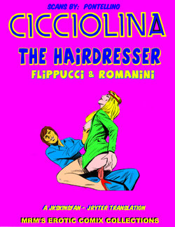 CICCIOLINA, THE HAIRDRESSER - ENGLISH - A JKSKINSFAN / JRYTER TRANSLATION