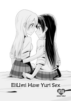 [COCOA+ (Rate Rapiku)] EliUmi ga Yuri Ecchi suru Hon | EliUmi Have Yuri Sex (Love Live!) [English] [/u/ scanlations] [Digital]