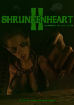 [BakedAlaskaBigs] ShrunkenHeart II: Pleasure of the Gith