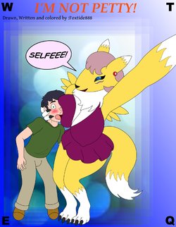 [Foxtide888] I'm Not Petty! (Digimon)