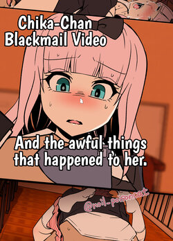 [Dokuneko Noil] Chika-chan o Douga de Odoshite Warui Koto o Suru Hanashi | Chika-Chan Blackmail Video And the awful things that happend to her. (Kaguya-sama wa Kokurasetai) [English] {HMC Translation}