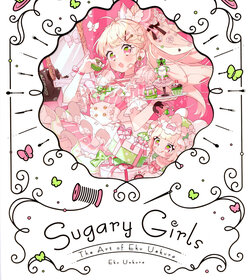 [Uekura Eku] Uekura Eku Sakuhinshuu Sugary Girls -Amakute Oishii Yousouten-