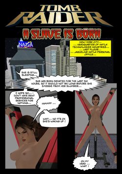 Tomb raider - A Slave Is Born