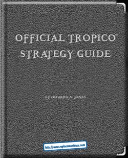 Tropico (PC (DOS/Windows)) Official Strategy Guide