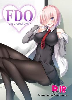 [Small Marron (Asakura Kukuri)] FDO Fate/Dosukebe Order | FDO Fate/Lewd Order (Fate/Grand Order) [English] [EHCOVE] [Digital]