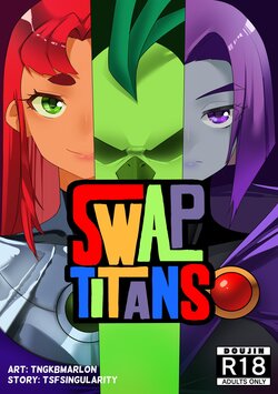 [TSFSingularity (TNGKBmarlon)] Swap Titans