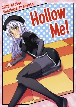 (C69) [Yudokuya (Tomokichi)] Hollow Me! (Fate/stay night)