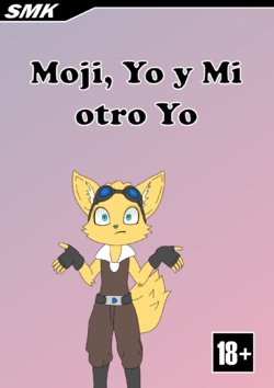 [Makrap] Moji, Yo y Mi otro Yo