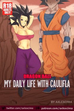 [AxlexCima] My daily life with Caulifla (Dragon Ball Super) [Ongoing]