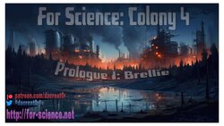 [DaCreat0r] For Science - Prologue 1: Brellie