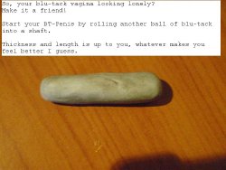HOW TO: Blu-tack Penis! (Continuation from Blu-Tack Vagina)