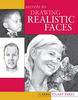 Carrie Stuart Parks - Secrets to Drawing Realistic Faces