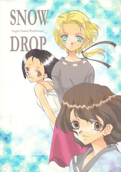 [PrePrimer (Suda Sagiri)] SNOW DROP (Kita e. White Illumination)