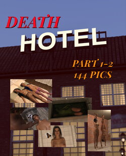 [TRISHMAYCRY] Death Hotel PART 1-2