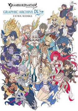 GRANBLUE FANTASY グランブルーファンタジ - GRAPHIC ARCHIVE IX Extra works