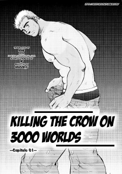 [Tsukasa Matsuzaki] Killing The Crow On 3000 Worlds Ch 01 [ENG]