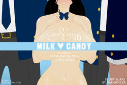 [Rainwater] Good Girls 6 - Milk Candy