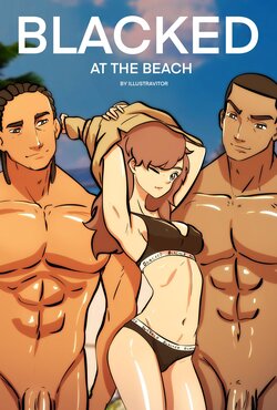 [Illustravitor] Blacked at the Beach (Part 1)