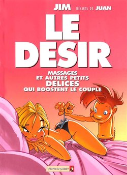 [Jim] Le désir : massages et autres petits délices qui boostent le couple [French]