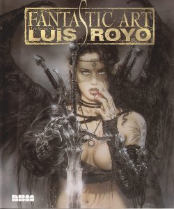 [Luis Royo] Fantastic Art - The Best of Luis Royo