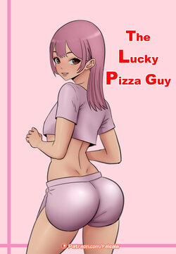 [Felsala] The Lucky Pizza Guy [Ongoing]