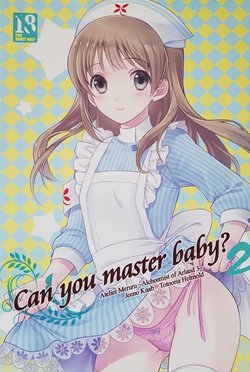 (C89) [Totsugeki Wolf (Yuuki Mitsuru)] Can you master baby? 2 (Atelier Meruru)