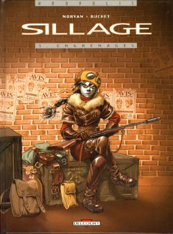 Sillage #03 - Engrenages [French]