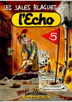 [Vuillemin] Les Sales Blague de l'Echo #5 [French]