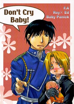 [Daen (Konboi Chouchou)] Don't Cry Baby! (Fullmetal Alchemist) [English]