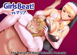 [The Nation of Head Scissors (Toppogi)] Girls Beat! -vs Maria- [English]