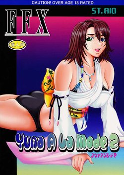 (C60) [St. Rio (Kitty, Kouenji Rei, Tanataka)] Yuna A La Mode 2 (Final Fantasy X) [English] [EHCOVE+SaHa]