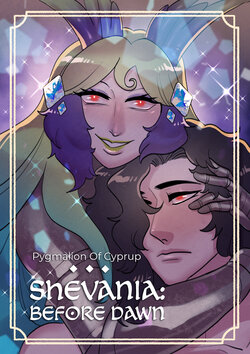 [Pygmalion of Cyprup] Shevania: Before Dawn