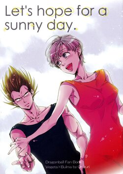 (DRAGON SOULS 2) [Hatarakimasen.. (Oniyuri)] Let's hope for a sunny day. (Dragon Ball Z) [English] [Peri]