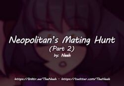 [Neeh] Neopolitan's Mating Hunt - Part 2 (RWBY)